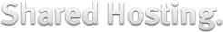 Shared Hosting